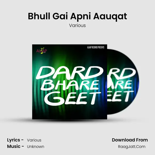 Bhull Gai Apni Aauqat MP3 Song by Various Cover