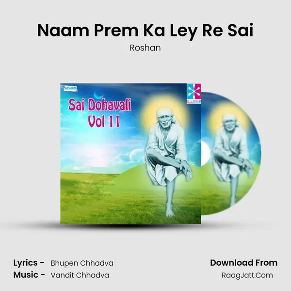 Naam Prem Ka Ley Re Sai MP3 Song by Roshan Cover