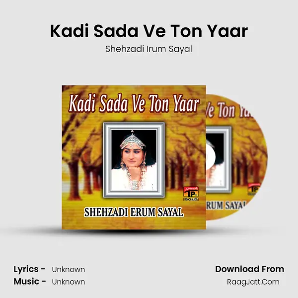 Kadi Sada Ve Ton Yaar - Single - Shehzadi Irum Sayal
