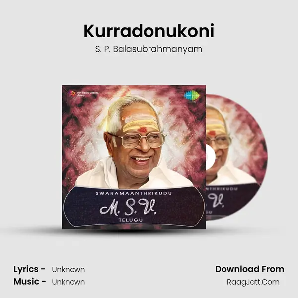 Kurradonukoni MP3 Song by S. P. Balasubrahmanyam Cover