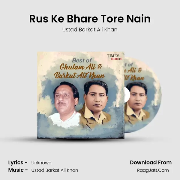 Rus Ke Bhare Tore Nain mp3 song