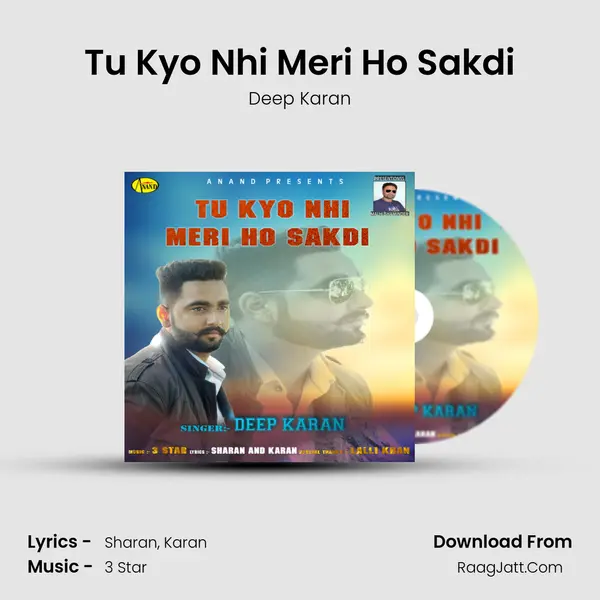 Tu Kyo Nhi Meri Ho Sakdi MP3 Song by Deep Karan Cover