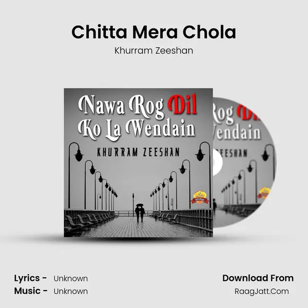 Chitta Mera Chola MP3 Song by Khurram Zeeshan Cover