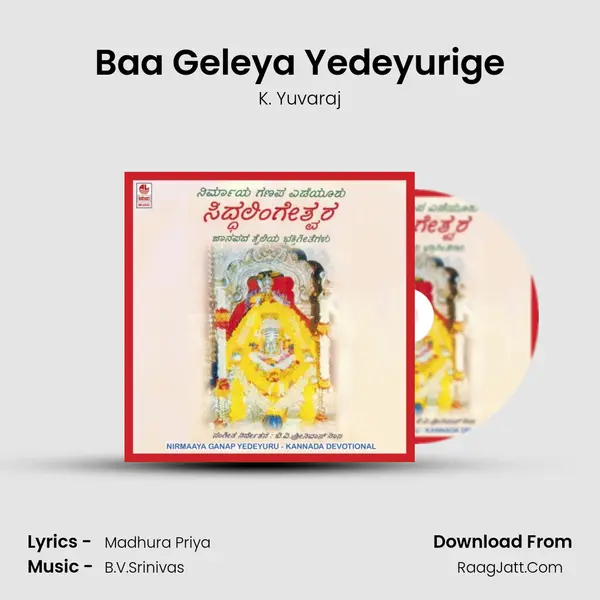 Baa Geleya Yedeyurige MP3 Song by K. Yuvaraj Cover