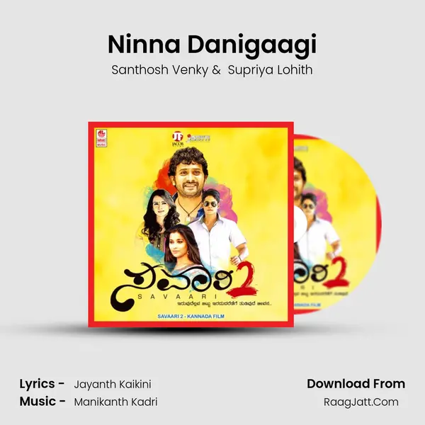 Ninna Danigaagi MP3 Song by Santhosh Venky Cover