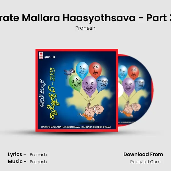 Harate Mallara Haasyothsava - Part 3 - (L) MP3 Song by Pranesh Cover