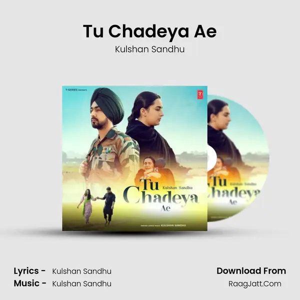 Tu Chadeya Ae - Kulshan Sandhu
