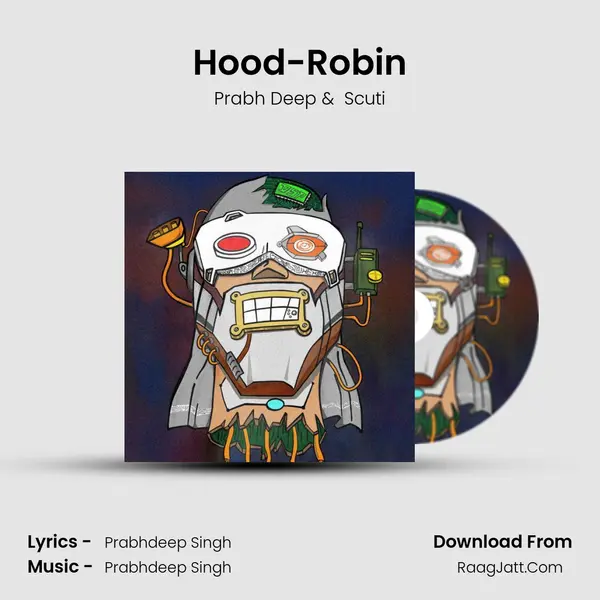 Hood-Robin MP3 Song by Prabh Deep Cover