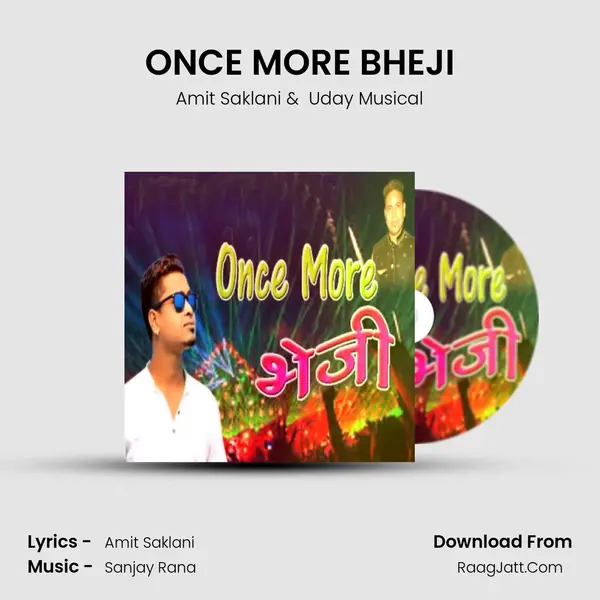 ONCE MORE BHEJI mp3 song