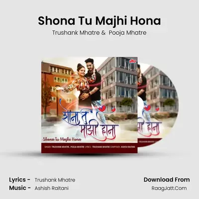 Shona Tu Majhi Hona mp3 song