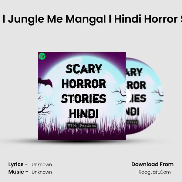 Ep #15 l Jungle Me Mangal l Hindi Horror Stories Cover