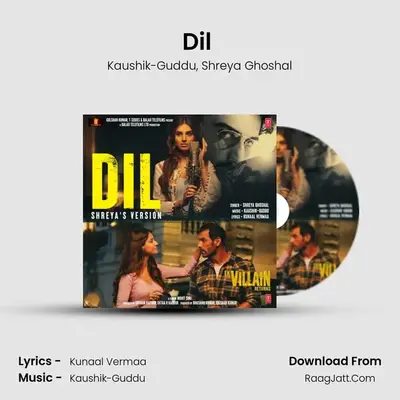 Dil (Shreyaâ€™s Version) MP3 Song by Kaushik-Guddu Cover