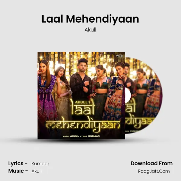 Laal Mehendiyaan - Akull