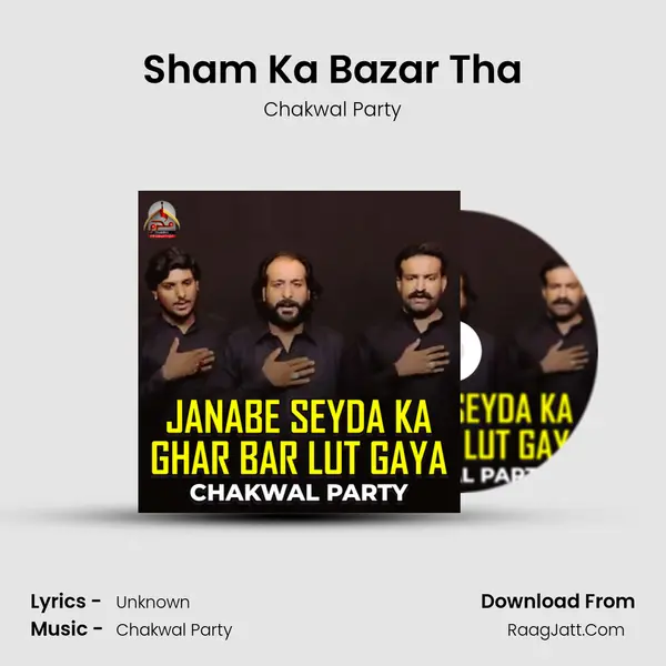 Sham Ka Bazar Tha MP3 Song by Chakwal Party Cover