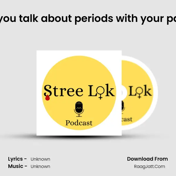 06 Do you talk about periods with your partner? MP3 Song by  Cover