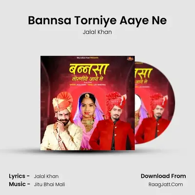Bannsa Torniye Aaye Ne mp3 song