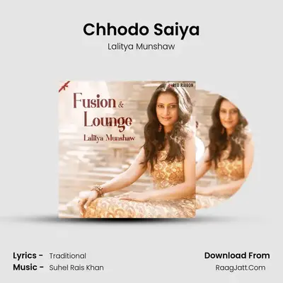 Chhodo Saiya mp3 song