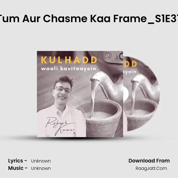 Baayan Kaandha,Tum Aur Chasme Kaa Frame_S1E31_Romantic Poetry MP3 Song by  Cover