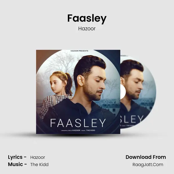 Faasley MP3 Song by Hazoor Cover