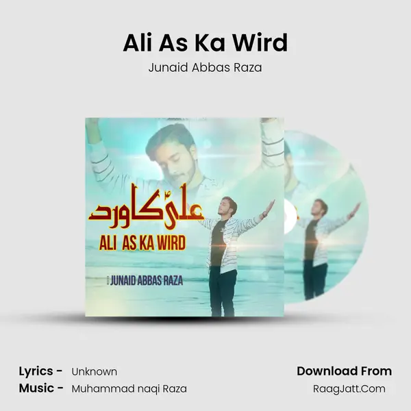 Ali As Ka Wird - Junaid Abbas Raza