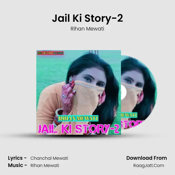 Jail Ki Story-2 - Rihan Mewati