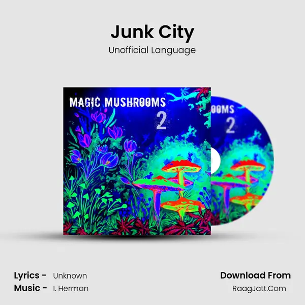 Junk City MP3 Song by Unofficial Language Cover