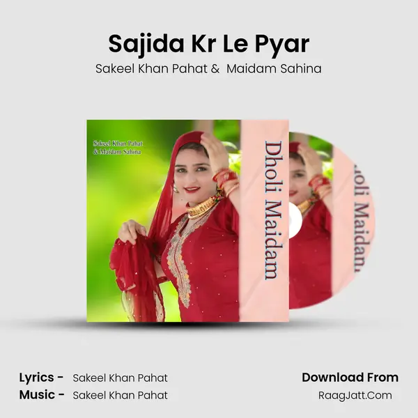 Sajida Kr Le Pyar MP3 Song by Sakeel Khan Pahat Cover