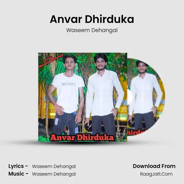 Anvar Dhirduka - Waseem Dehangal