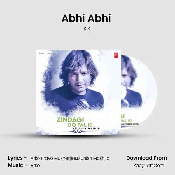 Abhi Abhi (From 