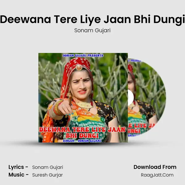 Deewana Tere Liye Jaan Bhi Dungi mp3 song