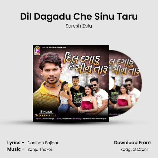 Dil Dagadu Che Sinu Taru mp3 song