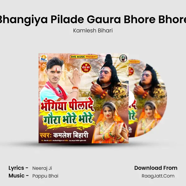 Bhangiya Pilade Gaura Bhore Bhore mp3 song
