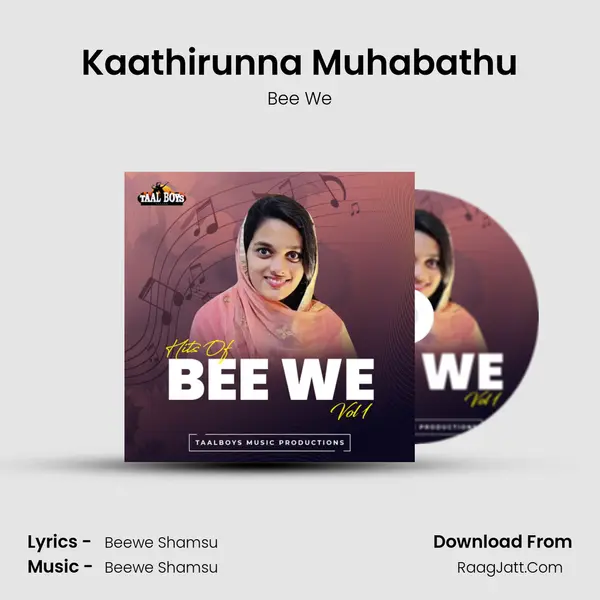 Kaathirunna Muhabathu MP3 Song by Bee We Cover