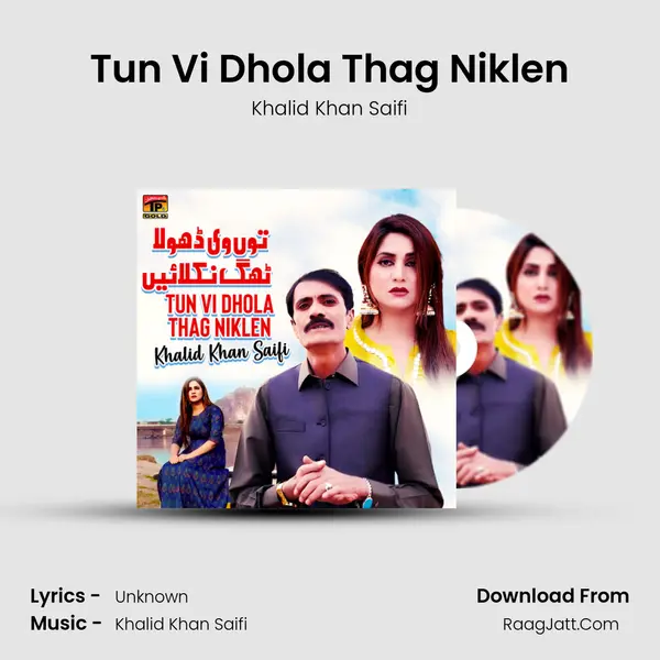 Tun Vi Dhola Thag Niklen Cover