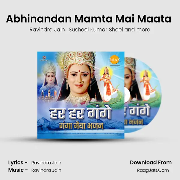 Abhinandan Mamta Mai Maata (Jai Ganga Maiya) mp3 song