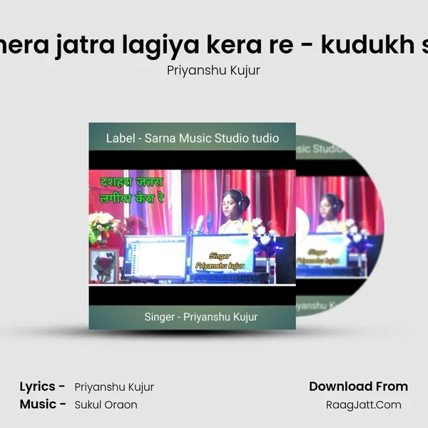 Dashera jatra lagiya kera re - kudukh song Cover