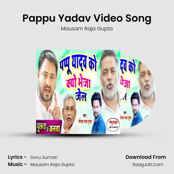 Pappu Yadav Video Song mp3 song