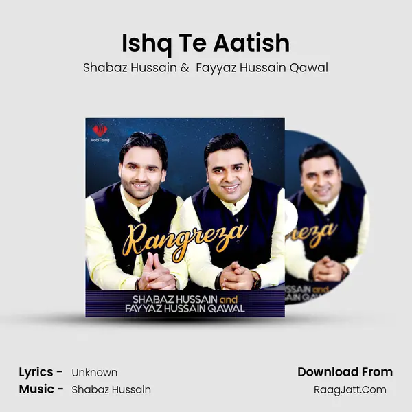 Ishq Te Aatish MP3 Song by Shabaz Hussain Cover