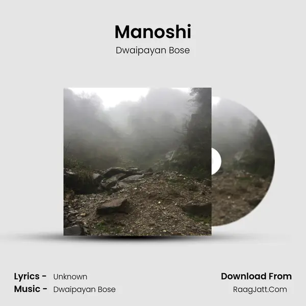 Manoshi MP3 Song by Dwaipayan Bose Cover