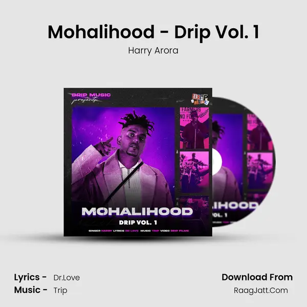Mohalihood - Drip Vol. 1 MP3 Song by Harry Arora Cover
