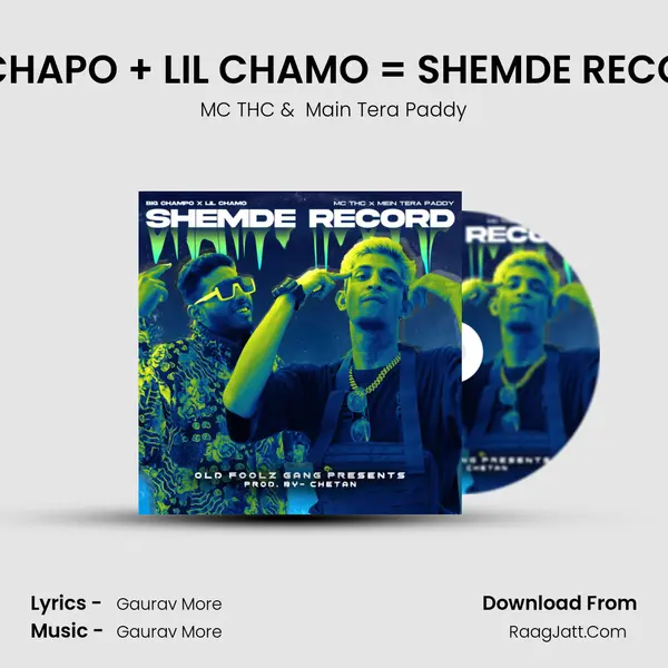 BIG CHAPO + LIL CHAMO = SHEMDE RECORDS mp3 song