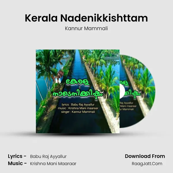 Kerala Nadenikkishttam - Kannur Mammali