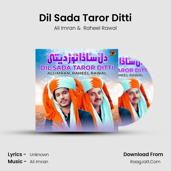 Dil Sada Taror Ditti mp3 song