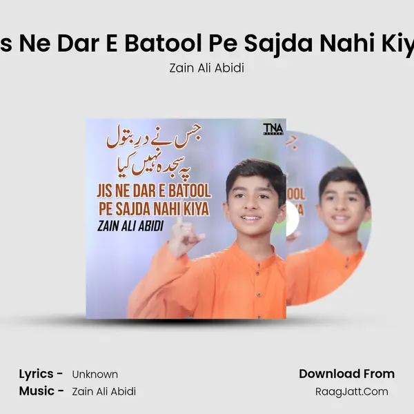 Jis Ne Dar E Batool Pe Sajda Nahi Kiya - Single - Zain Ali Abidi