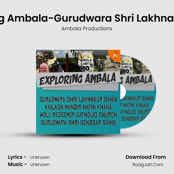 Exploring Ambala-Gurudwara Shri Lakhnaur Sahib MP3 Song by Ambala Productions Cover