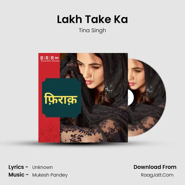 Lakh Take Ka MP3 Song by Tina Singh Cover