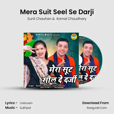 Mera Suit Seel Se Darji mp3 song