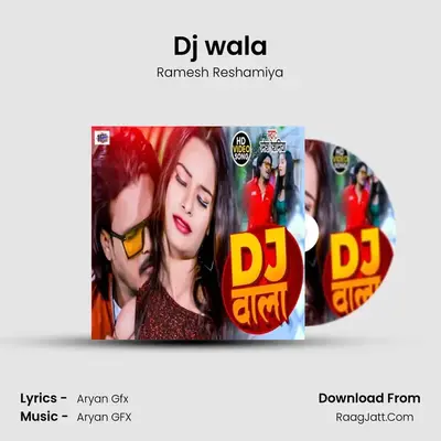 Dj wala - Ramesh Reshamiya