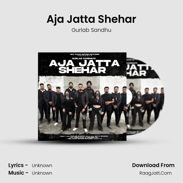 Aja Jatta Shehar MP3 Song by Gurlab Sandhu Cover