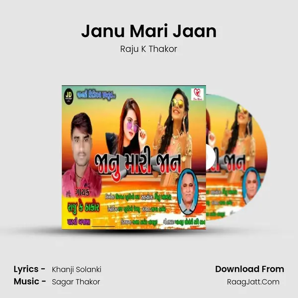 Janu Mari Jaan - Raju K Thakor